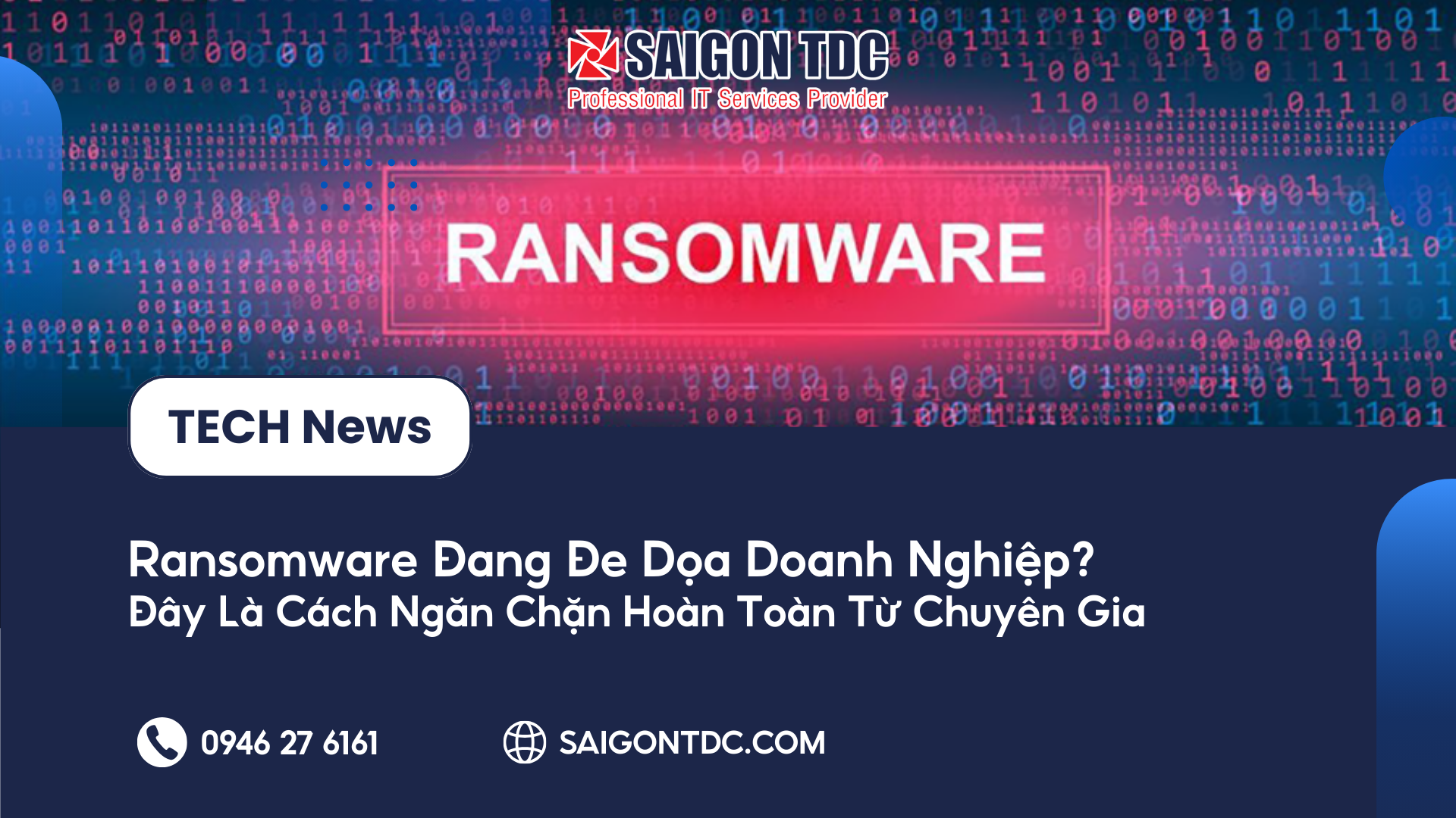 Giải Pháp Chống Ransomware Cho Doanh Nghiệp: Cách Ngăn Chặn 100% Nguy Cơ Tấn Công
