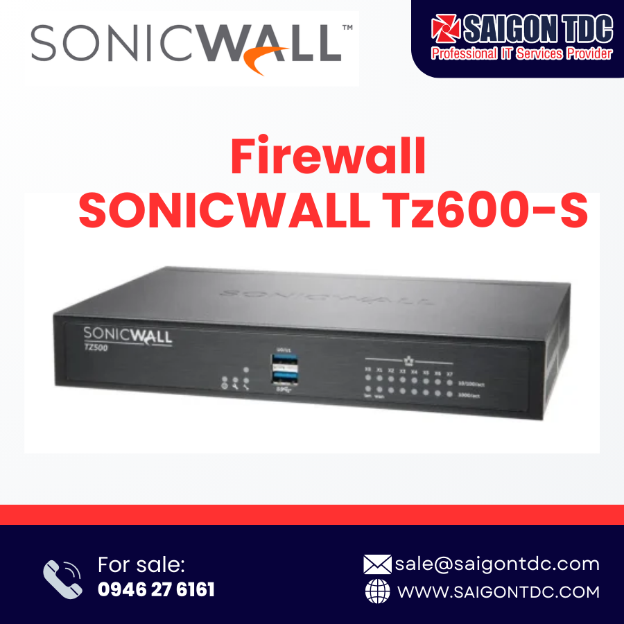 Tường lửa SonicWall TZ600 series