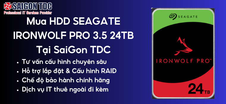 Mua Seagate IronWolf Pro 24TB tại SaiGon TDC