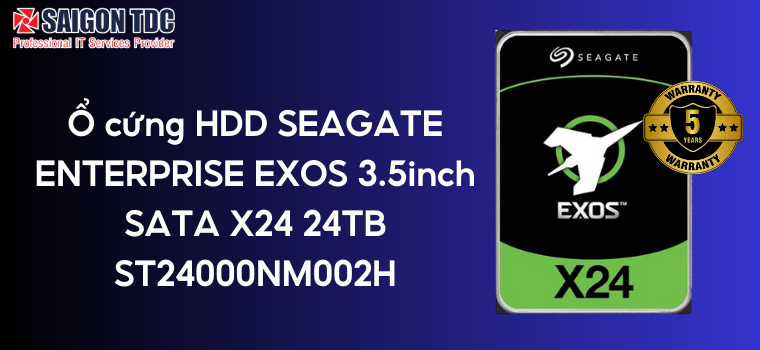 Đánh giá Seagate Exos X24 24TB (ST24000NM002H)