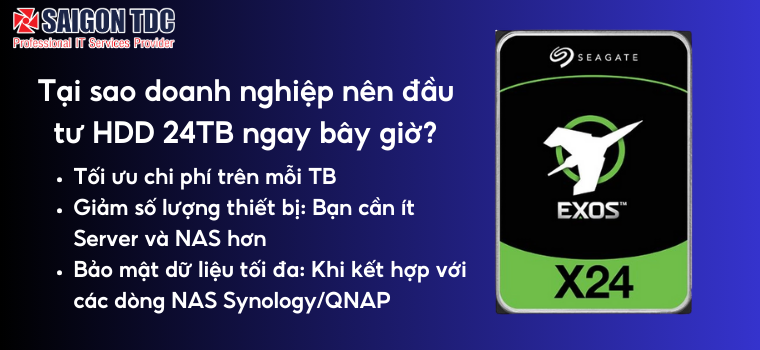 TAI SAO NEN DAU TƯ Seagate Exos X24 24TB